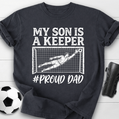 Proud Dad Keeper T-Shirt