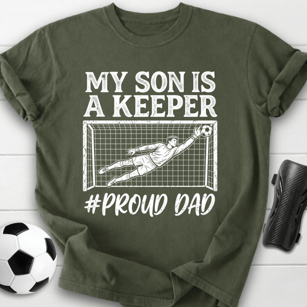 Proud Dad Keeper T-Shirt