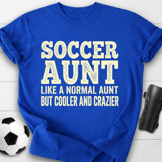 Cooler Crazier Aunt T-Shirt