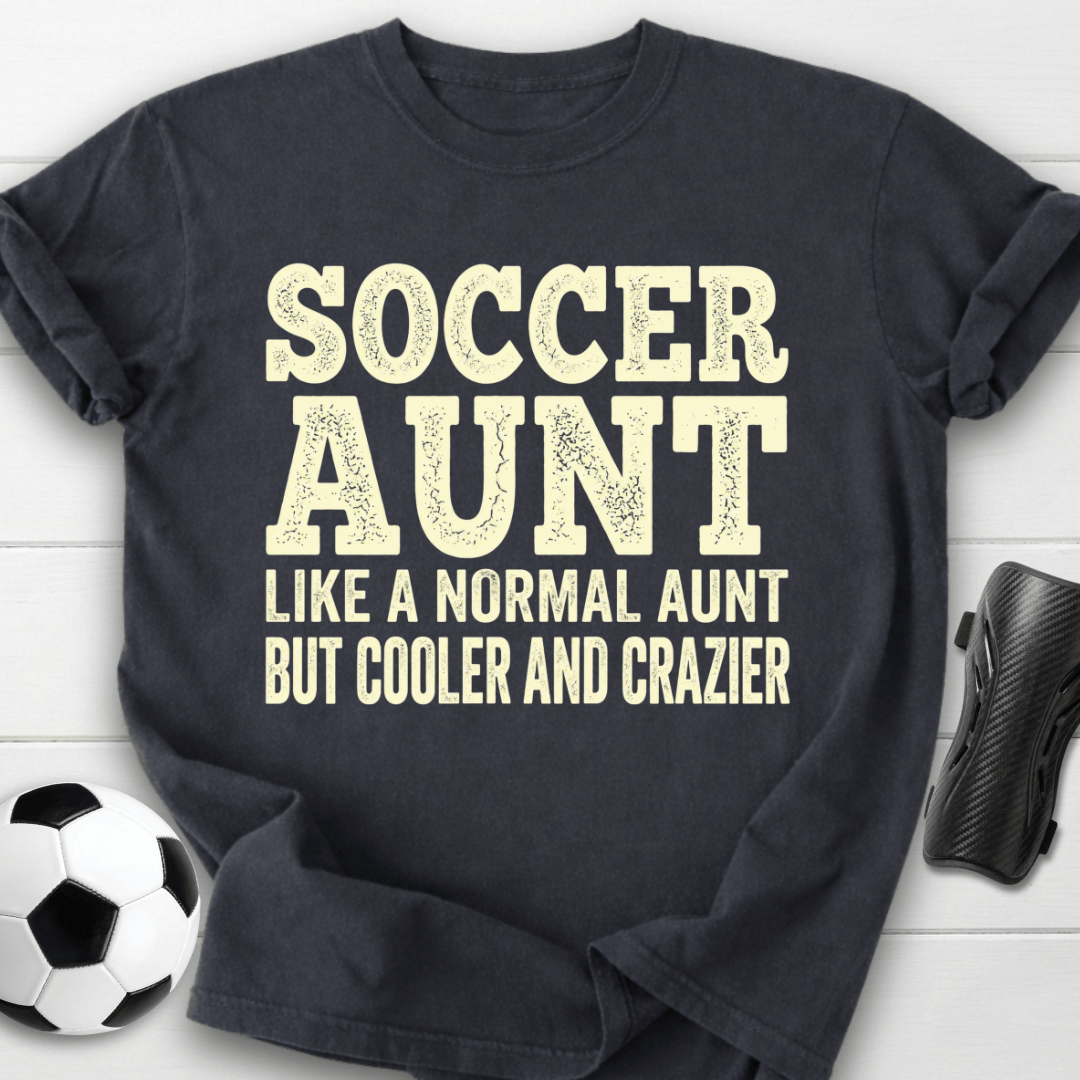 Cooler Crazier Aunt T-Shirt