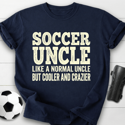 Cooler Crazier Uncle T-Shirt