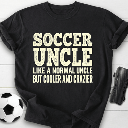 Cooler Crazier Uncle T-Shirt