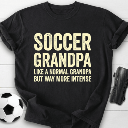 More Intense Grandpa T-Shirt