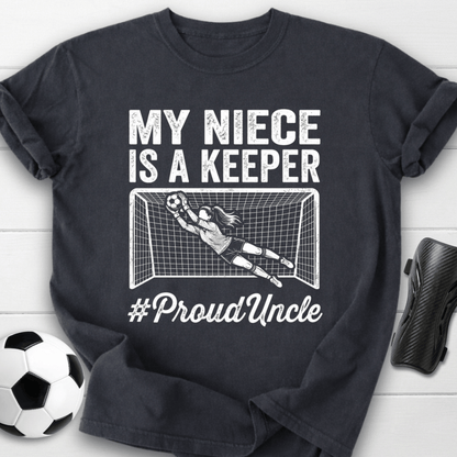 Niece Is Keeper T-Shirt
