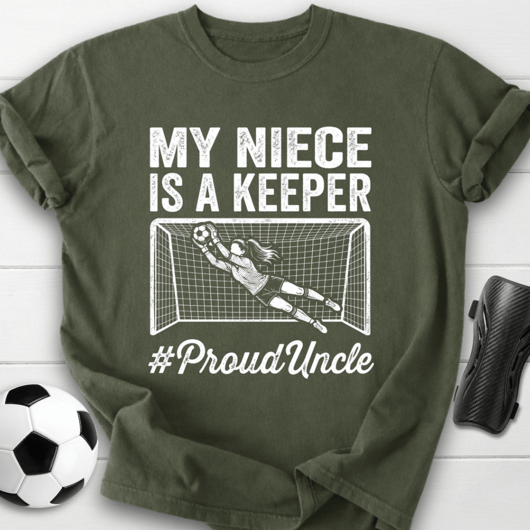Niece Is Keeper T-Shirt