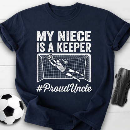 Niece Is Keeper T-Shirt
