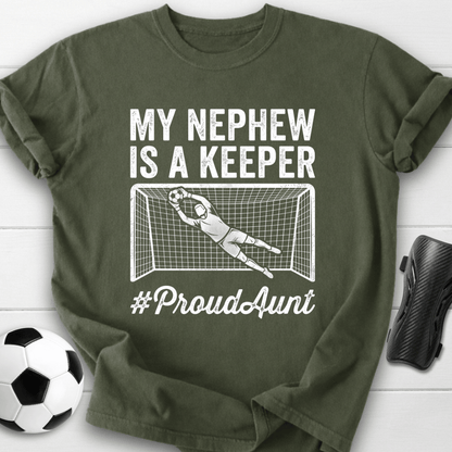 Nephew Is Keeper T-Shirt