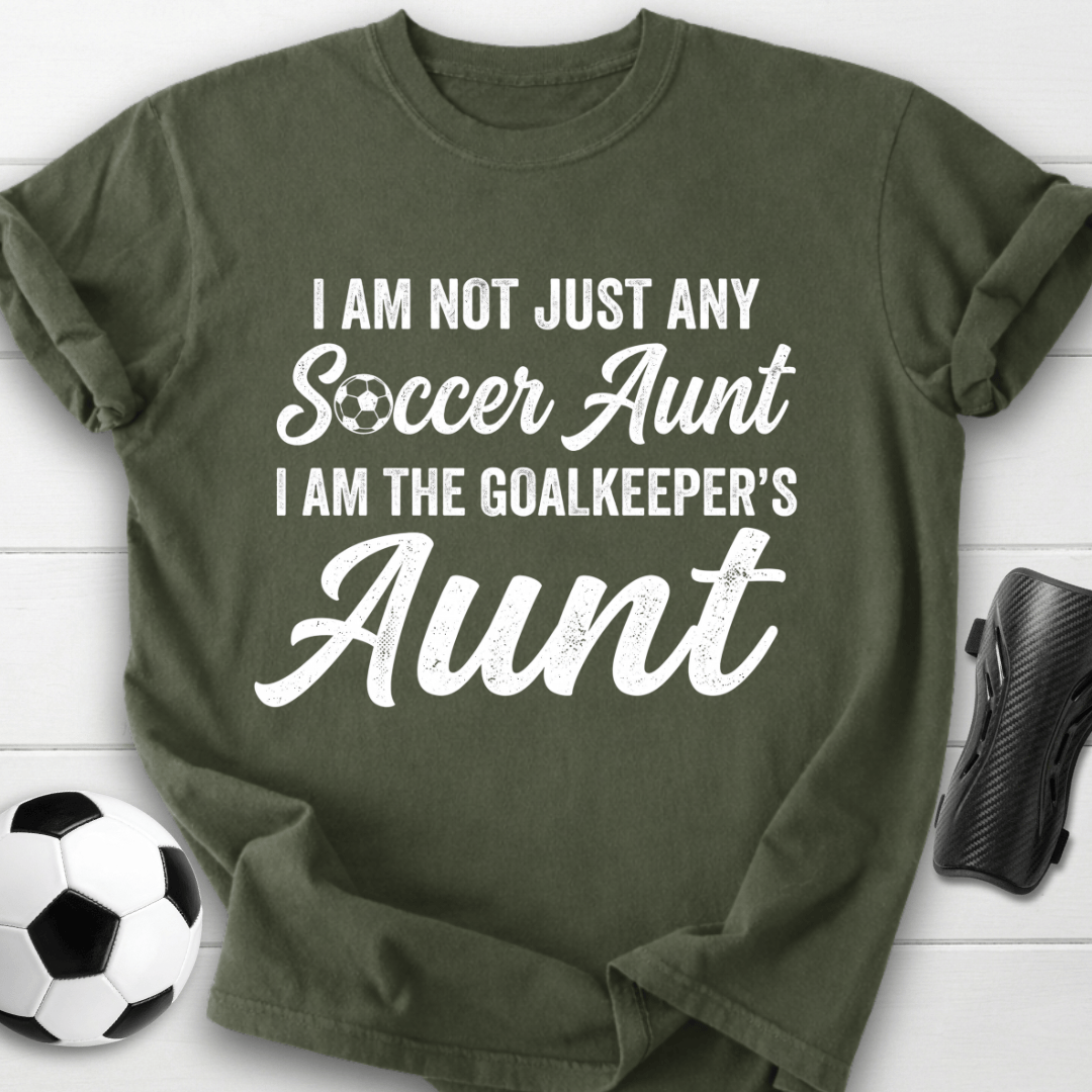 Goalkeeper's Aunt T-Shirt