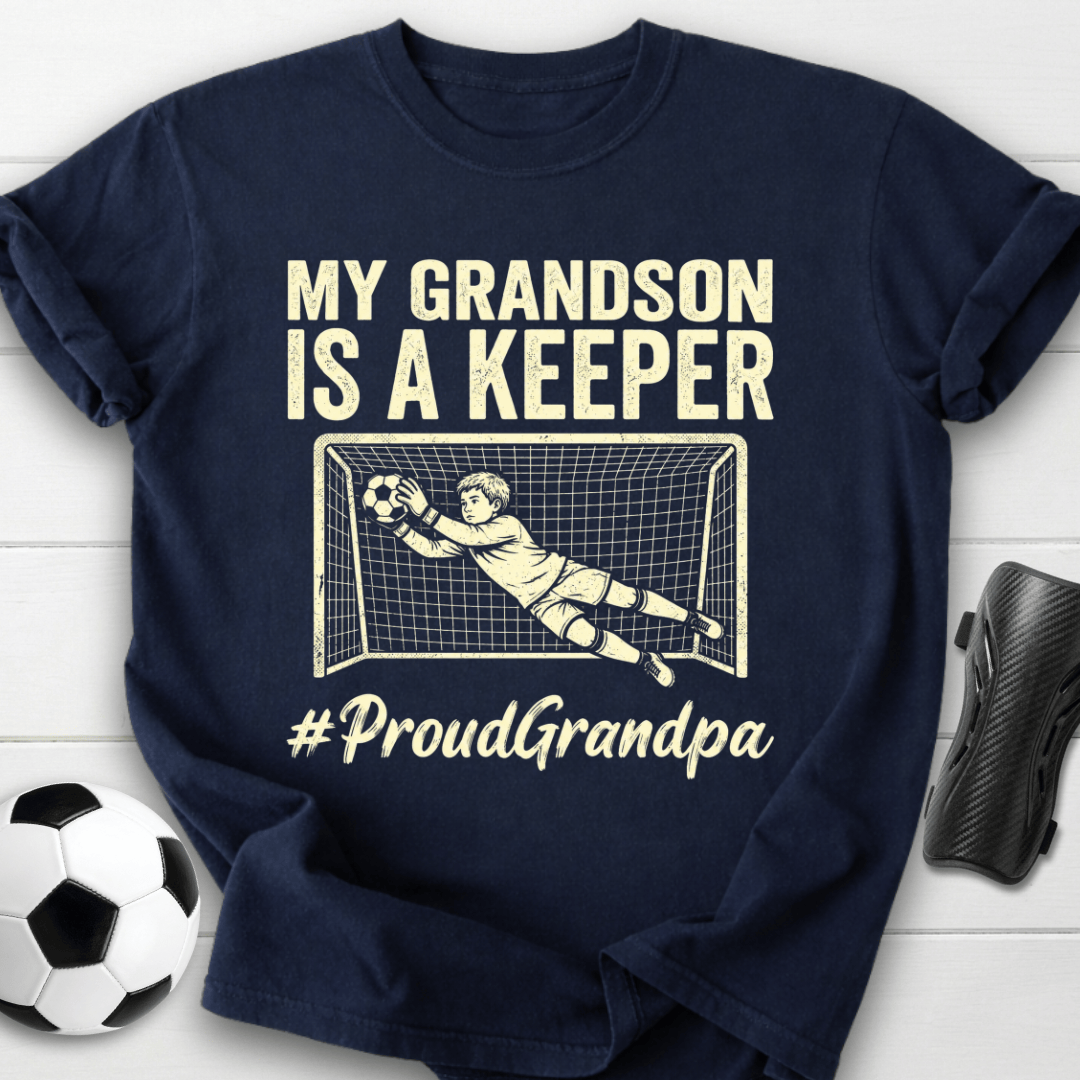 Grandson Is Keeper T-Shirt