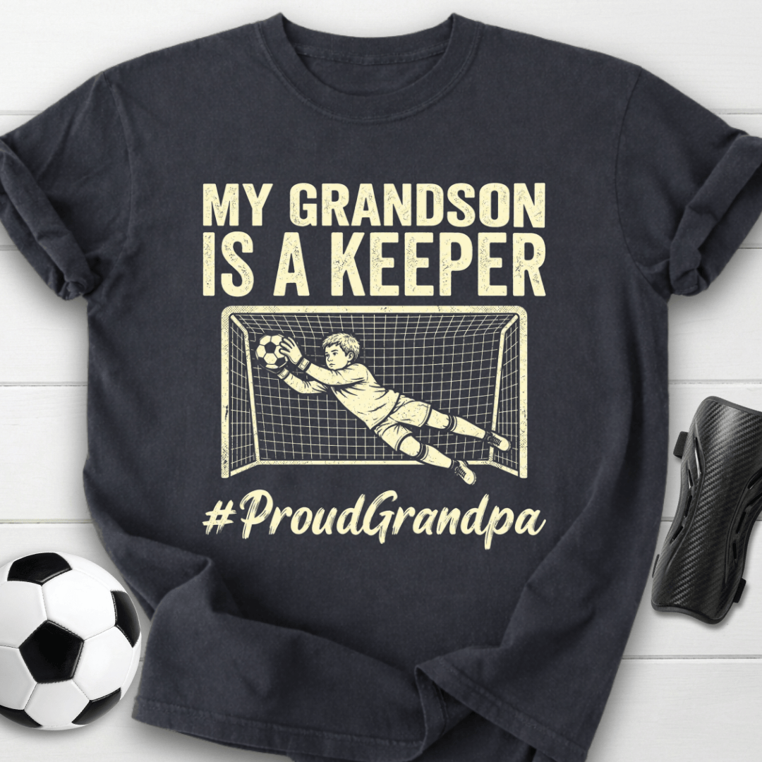 Grandson Is Keeper T-Shirt