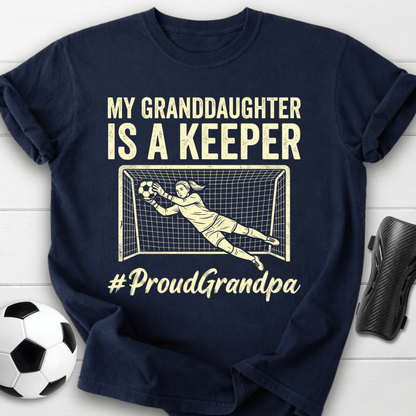 Granddaughter Is Keeper T-Shirt