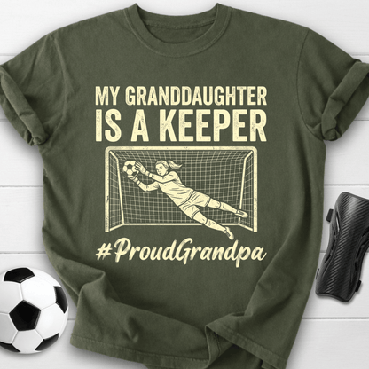 Granddaughter Is Keeper T-Shirt