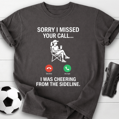 Missed Your Call T-Shirt