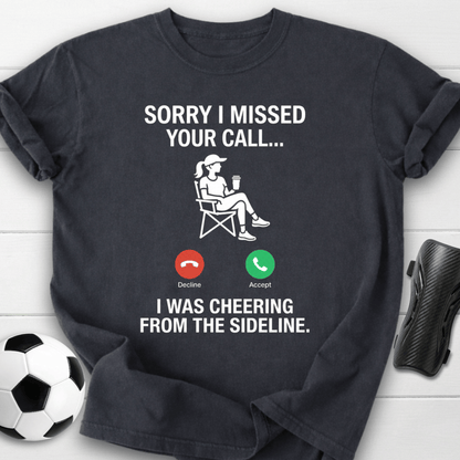 Missed Your Call T-Shirt