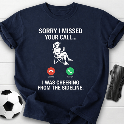 Missed Your Call T-Shirt