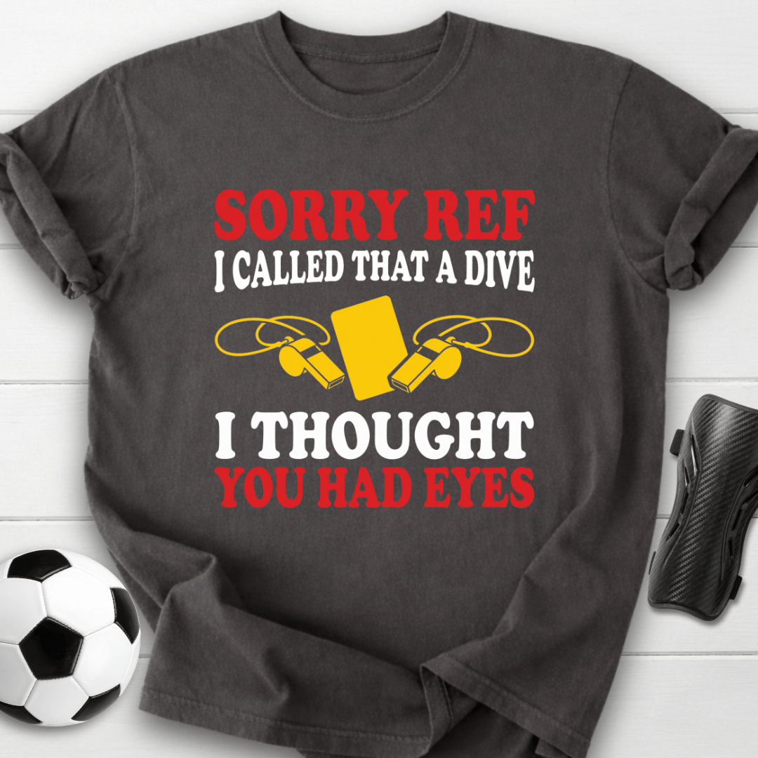 Sorry Ref T-Shirt