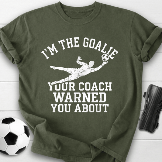 Goalie Coach Warned T-Shirt