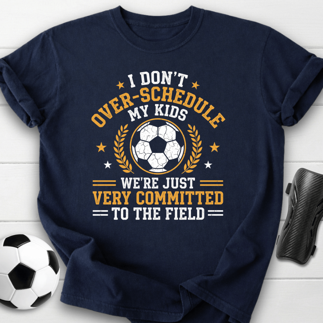Very Committed Soccer T-Shirt