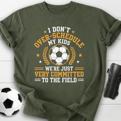 Very Committed Soccer T-Shirt