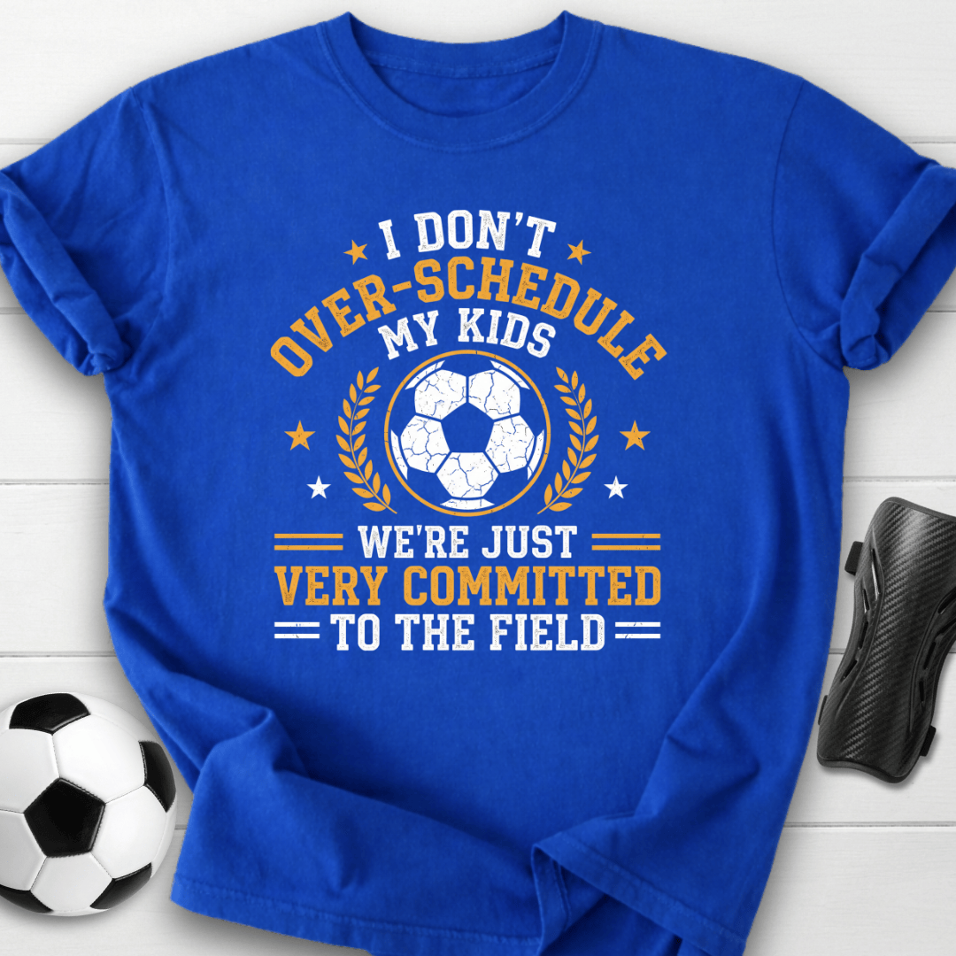 Very Committed Soccer T-Shirt