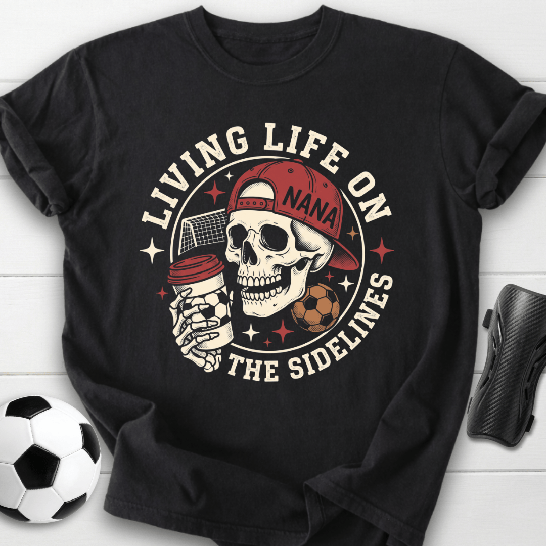 Living On Sidelines T-Shirt