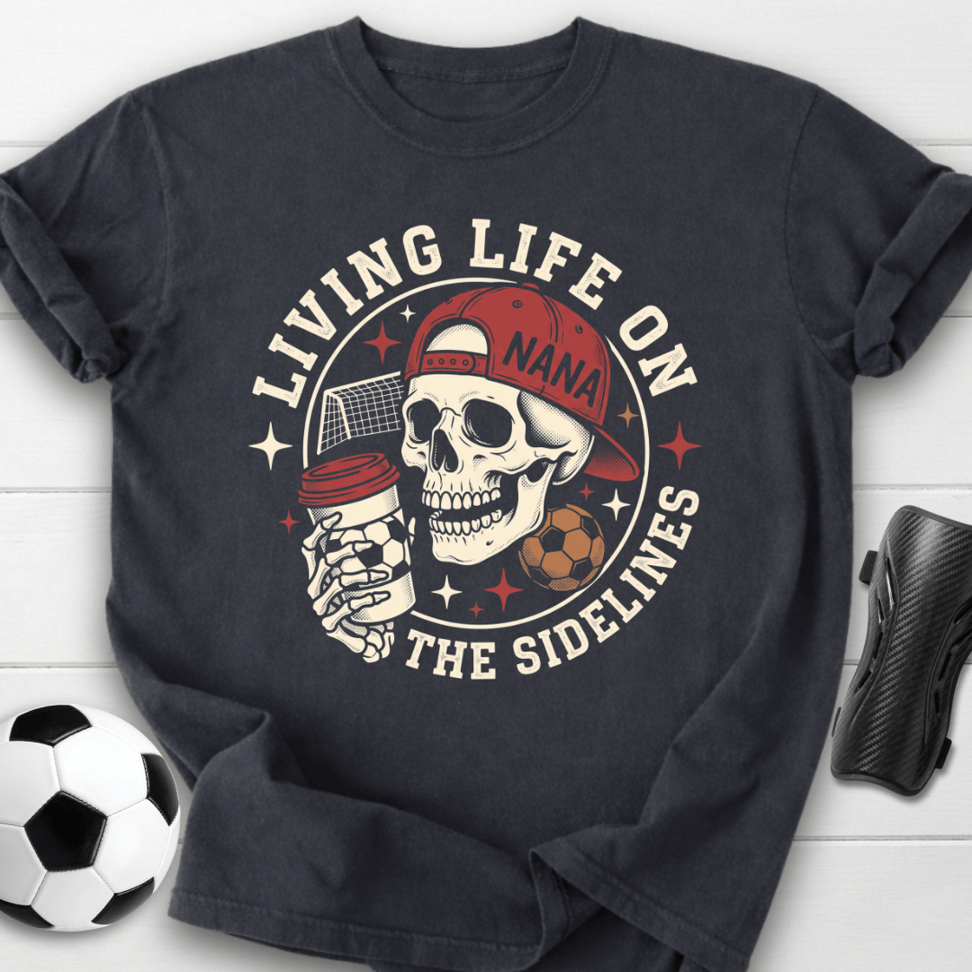 Living On Sidelines T-Shirt