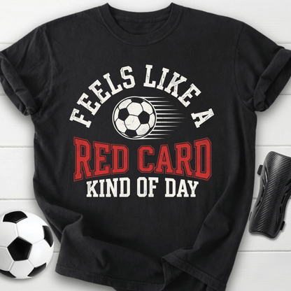 Red Card Day T-Shirt