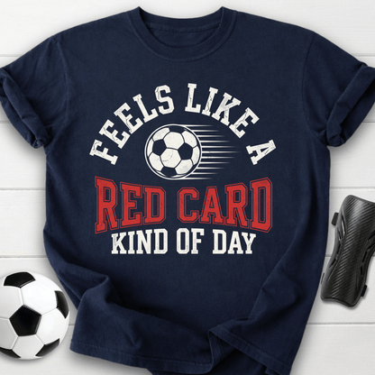 Red Card Day T-Shirt