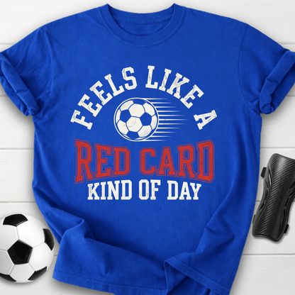 Red Card Day T-Shirt