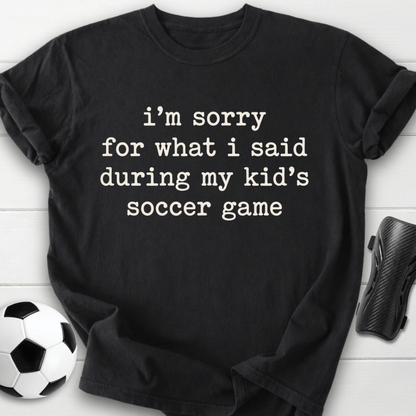 Sorry Soccer Game T-Shirt