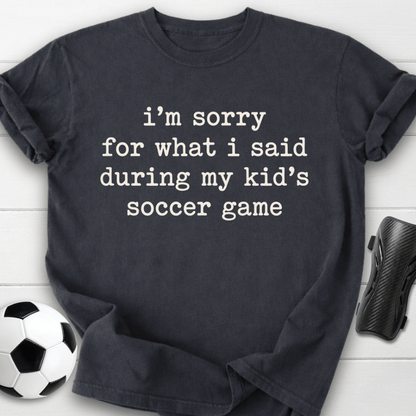 Sorry Soccer Game T-Shirt