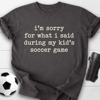 Sorry Soccer Game T-Shirt