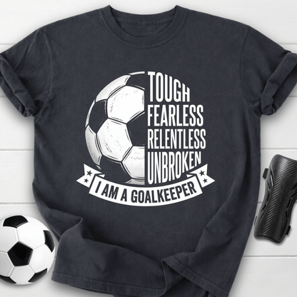 I Am Goalkeeper T-Shirt