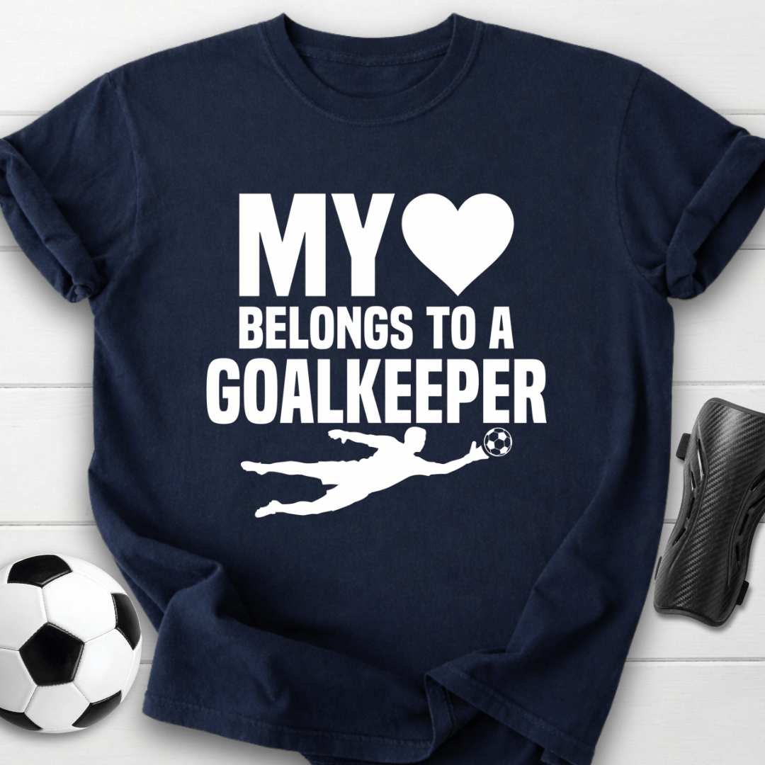Heart Belongs Goalkeeper T-Shirt