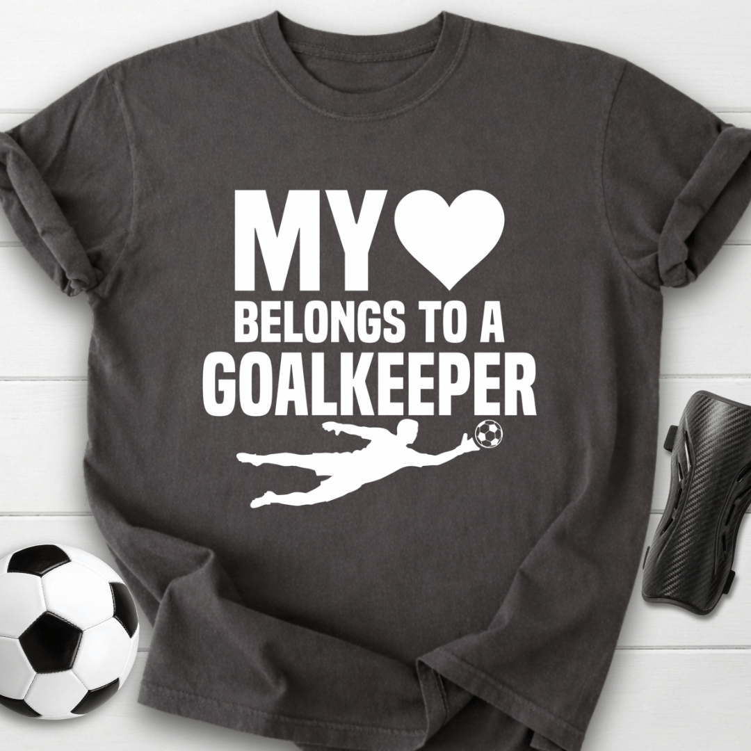 Heart Belongs Goalkeeper T-Shirt