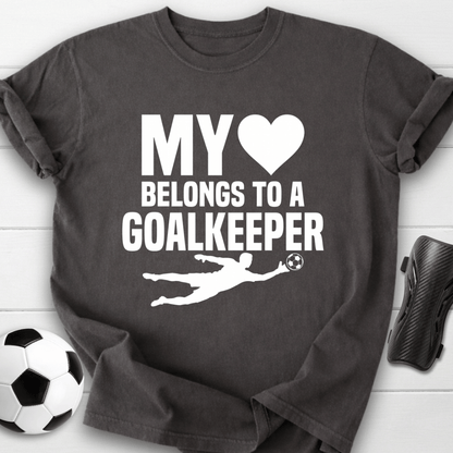 Heart Belongs Goalkeeper T-Shirt