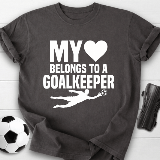 Heart Belongs Goalkeeper T-Shirt
