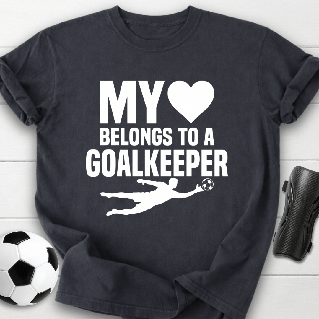 Heart Belongs Goalkeeper T-Shirt