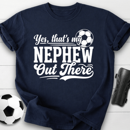 That's My Nephew T-Shirt