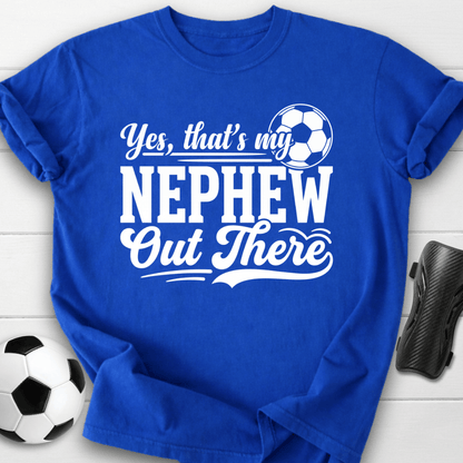That's My Nephew T-Shirt