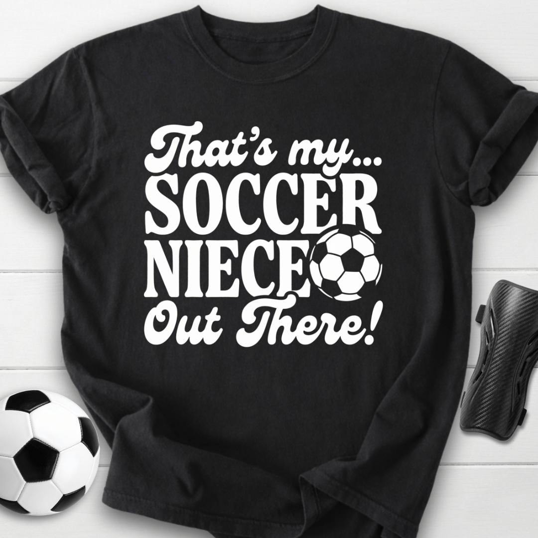 That's My Niece T-Shirt