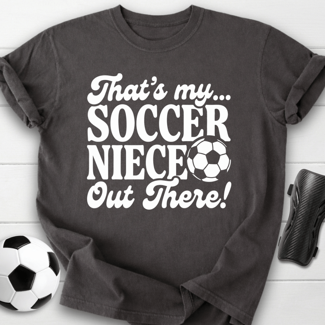 That's My Niece T-Shirt