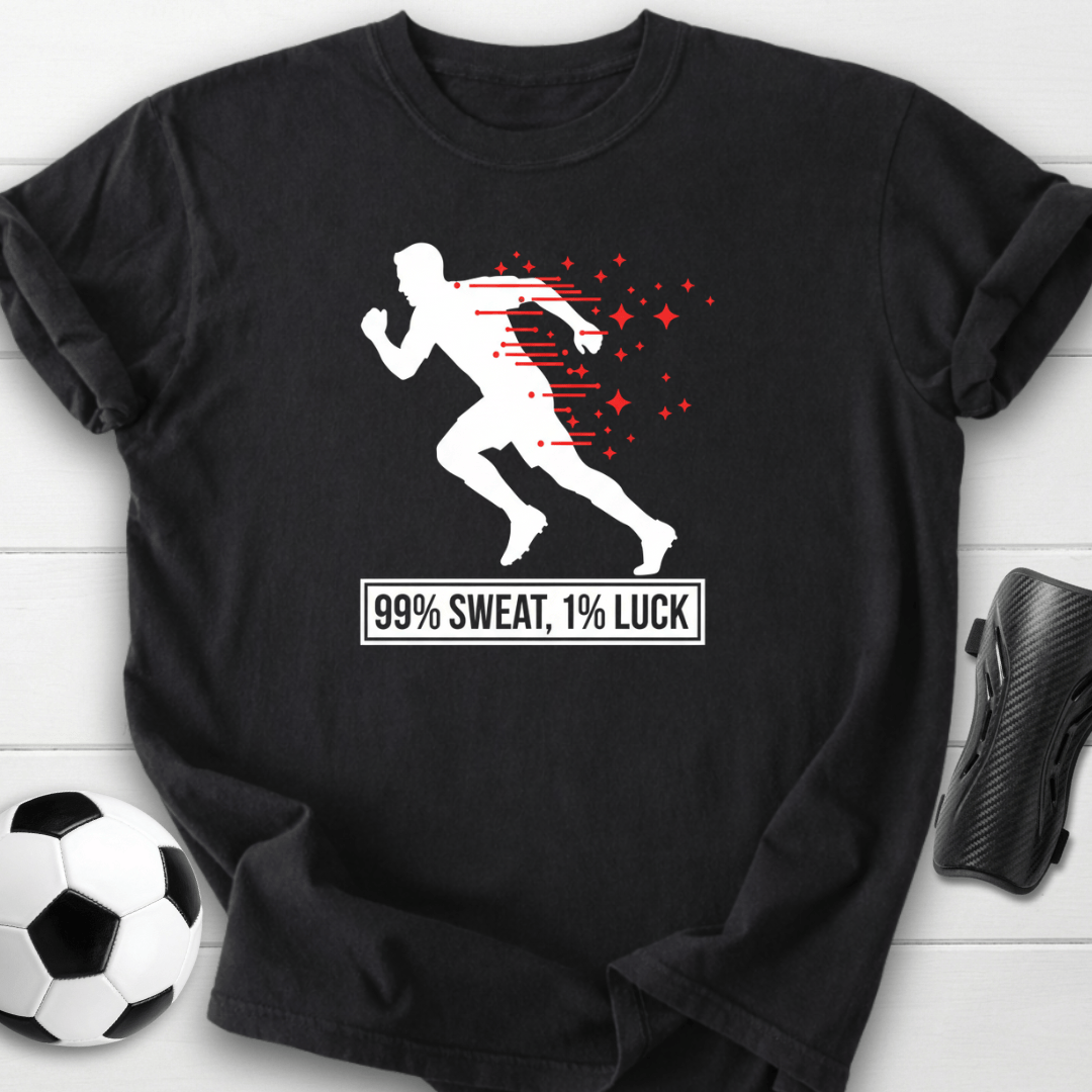99% Sweat 1% Luck Running T-shirt