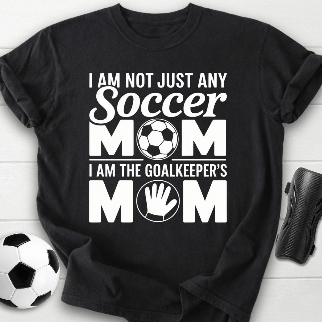 Goalkeeper Soccer Mom T-Shirt