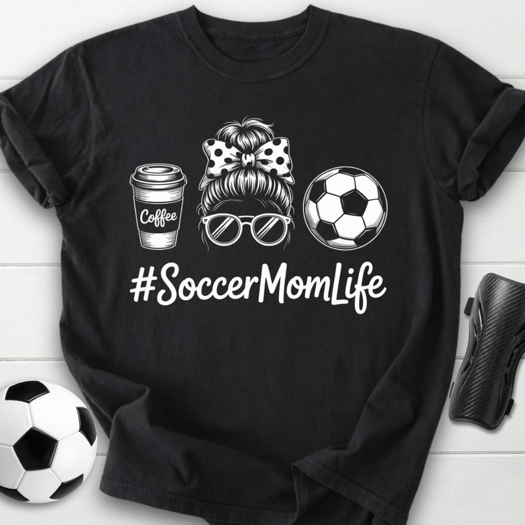 #SoccerMomLife T-Shirt