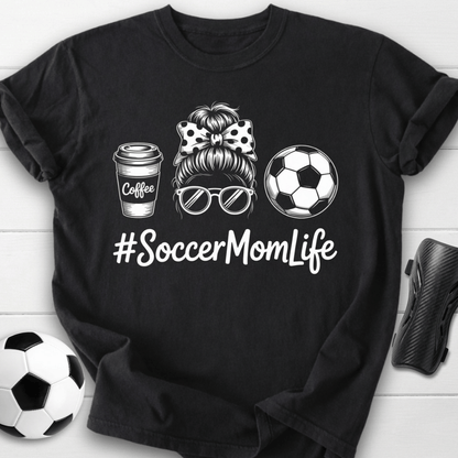#SoccerMomLife T-Shirt