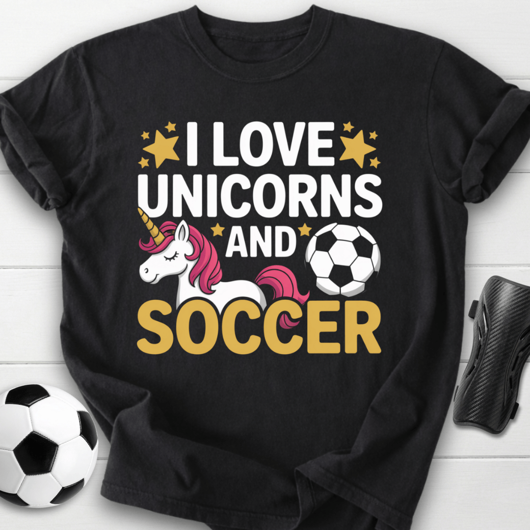 I Love Unicorns and Soccer T-Shirt