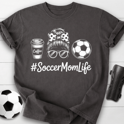 #SoccerMomLife T-Shirt