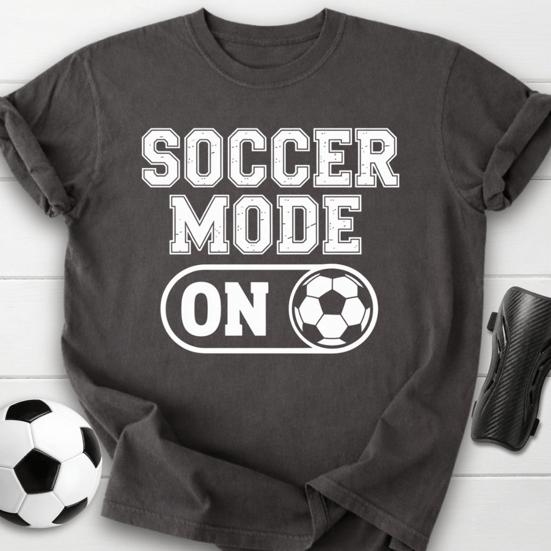 Soccer Mode On T-Shirt