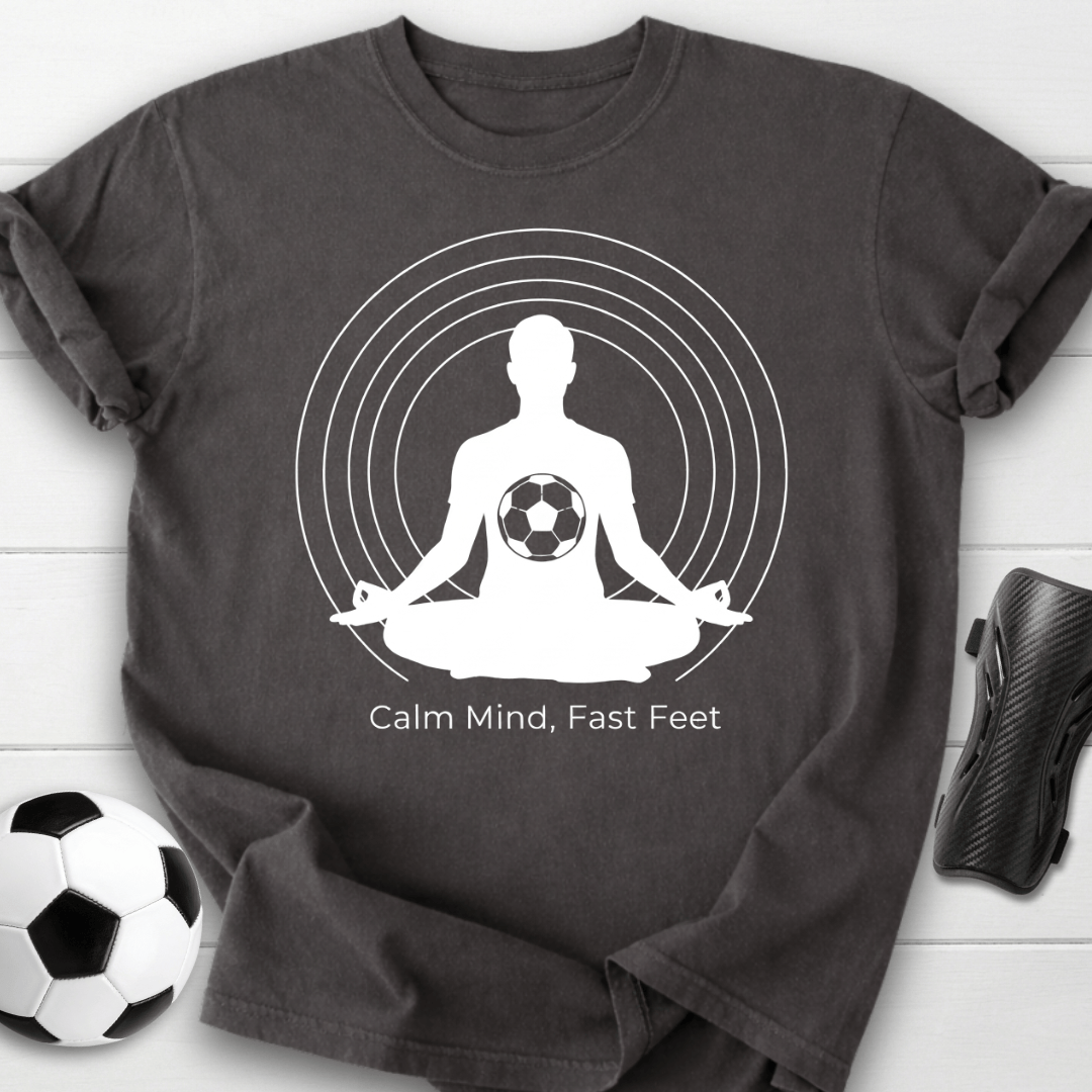 Calm Mind Fast Feet T-shirt